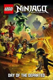  Ninjago: Masters of Spinjitzu - Day of the Departed Poster