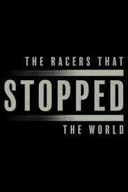  The Racers That Stopped The World Poster