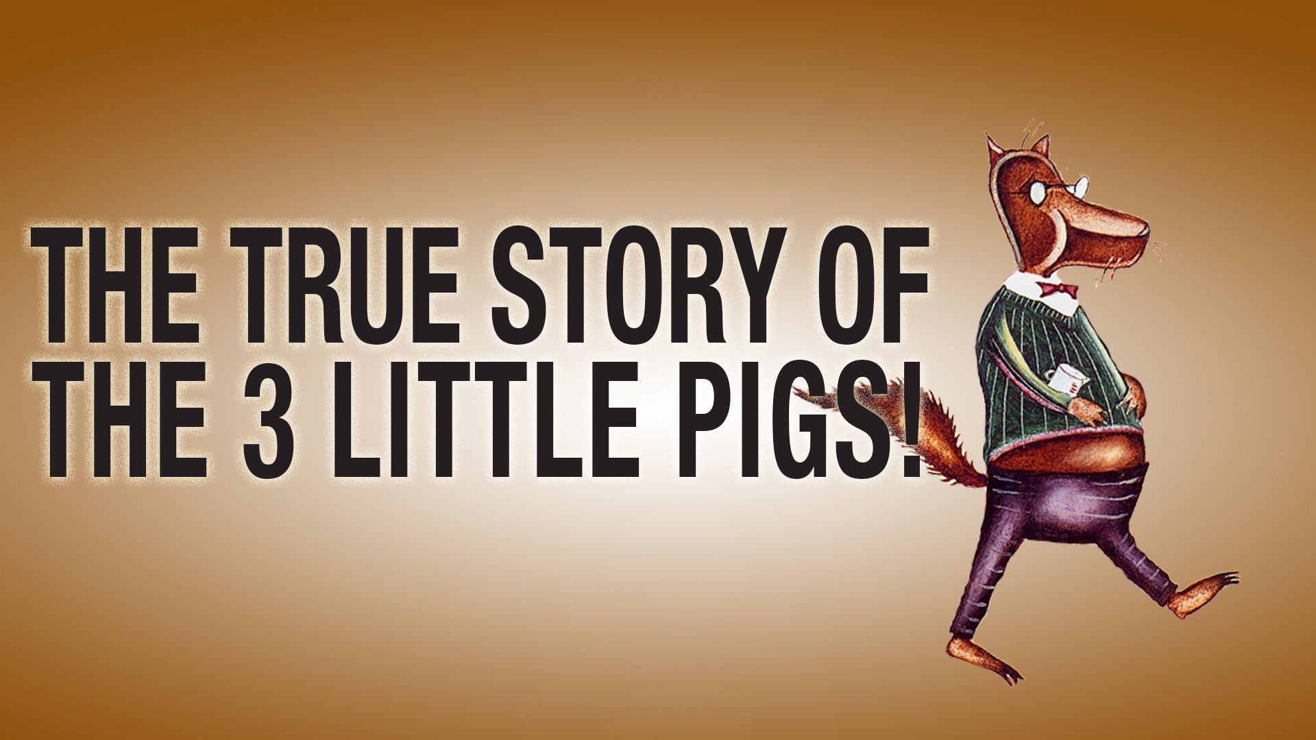 The True Story of the 3 Little Pigs! Backdrop