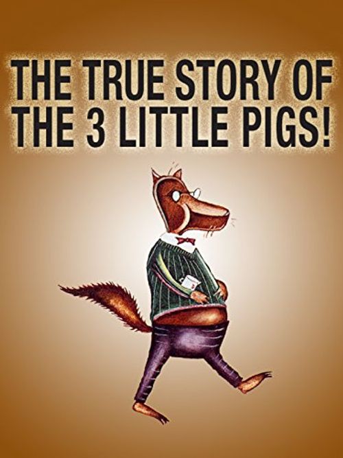 The True Story of the 3 Little Pigs! Poster