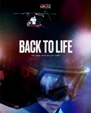  Back to Life: The Torin Yater-Wallace Story Poster