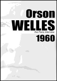  Orson Welles: The Paris Interview Poster