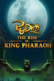  Rudra: The Rise of King Pharaoh Poster