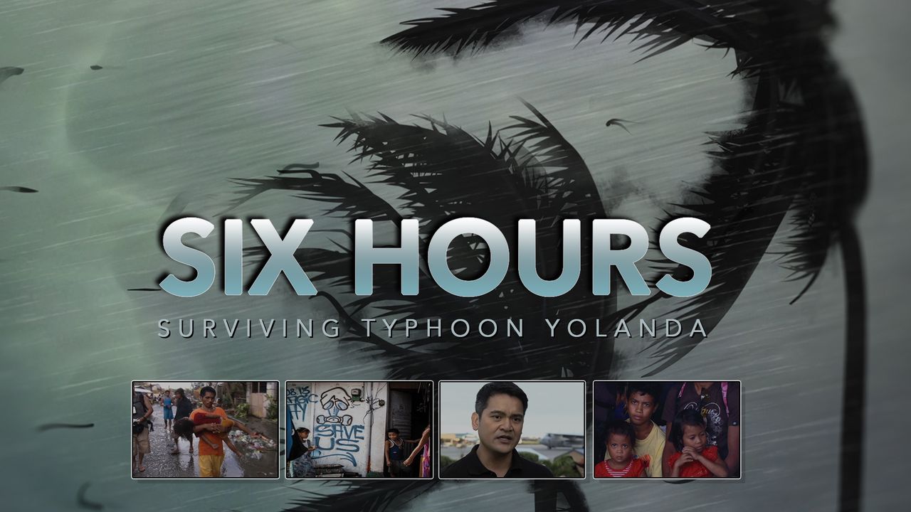 Six Hours: Surviving Typhoon Yolanda Backdrop