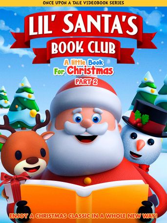  Lil' Santa's Book Club: A Little Book for Christmas Part 2 Poster
