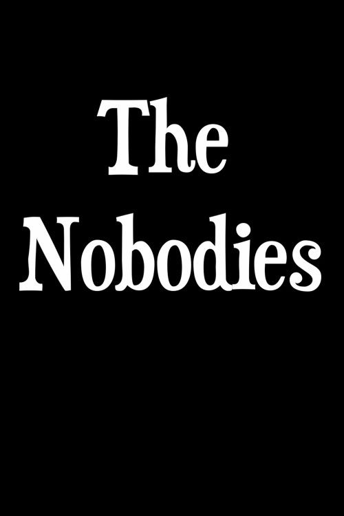 The Nobodies Poster