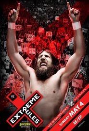  WWE Extreme Rules 2014 Poster