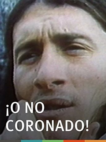  ¡O No Coronado! Poster