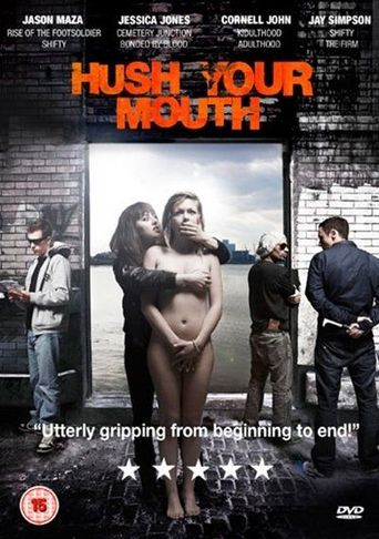  Hush Your Mouth Poster