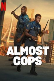 Upcoming Almost Cops Poster