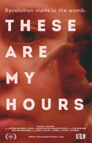  These Are My Hours Poster