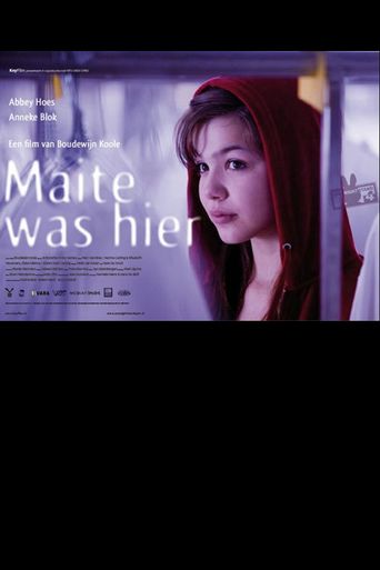  Maite Was Here Poster