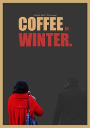  Coffee in winter Poster