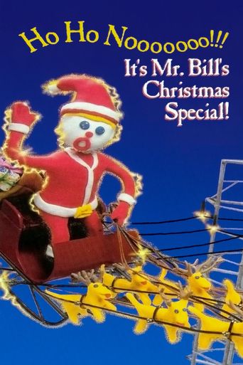  Ho Ho Nooooooo!!! It's Mr. Bill's Christmas Special! Poster