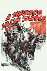  A Tornado in the Saddle Poster