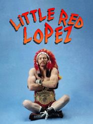  Little Red Lopez Poster