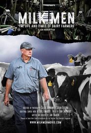  Milk Men: The Life and Times of Dairy Farmers Poster