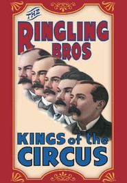  The Ringling Brothers: Kings of the Circus Poster