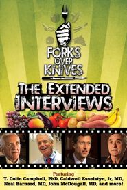  Forks Over Knives: The Extended Interviews Poster
