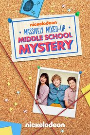  The Massively Mixed-Up Middle School Mystery Poster