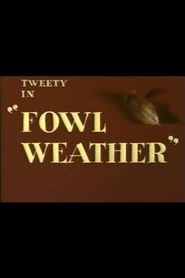 Fowl Weather Poster