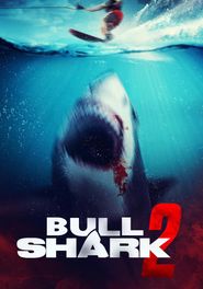  Bull Shark Part Two Poster