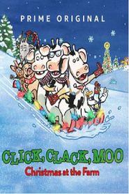  Click, Clack, Moo: Christmas at the Farm Poster