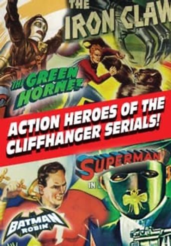 Action Heroes of the Cliffhanger Serials Poster
