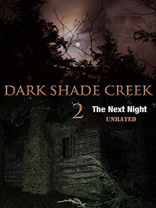 Dark Shade Creek 2 Poster