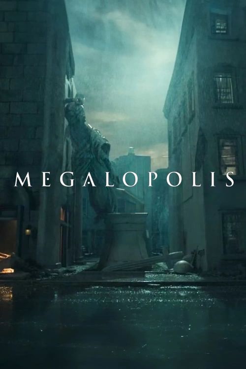 Megalopolis (2024) Where to Watch and Stream Online Reelgood