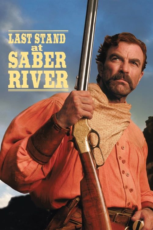 Last Stand at Saber River Poster