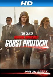  Mission: Impossible - Ghost Protocol: Special Feature - Prison Break Poster