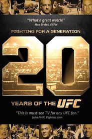  Fighting for a Generation: 20 Years of the UFC Poster