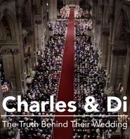  Charles & Di: The Truth Behind Their Wedding Poster