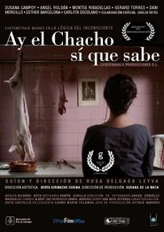  Oh the Chacho well he knows Poster