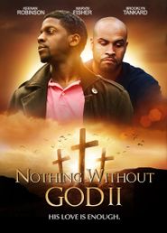 Nothing Without GOD 2 Poster