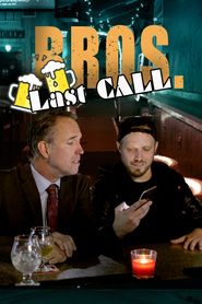  BROS. Last Call Poster