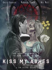 Kiss My Ashes Poster