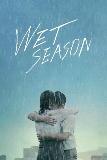  Wet Season Poster