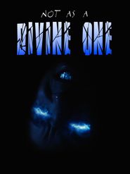  Not As a Divine One Poster