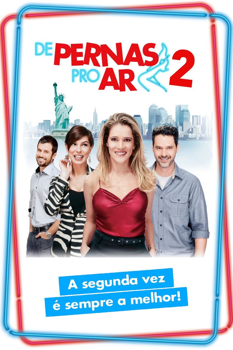 De Pernas Pro Ar 2 Poster