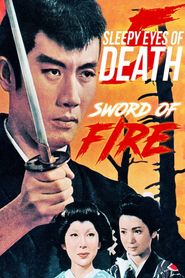  Sleepy Eyes of Death: Sword of Fire Poster