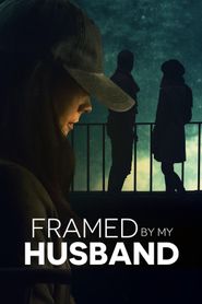  Framed by My Husband Poster