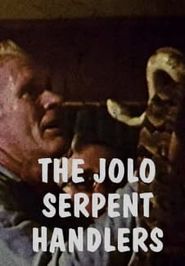  The Jolo Serpent Handlers Poster