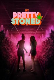  Pretty Stoned Poster