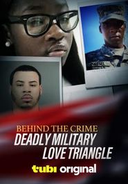  Behind the Crime: Deadly Military Love Triangle Poster