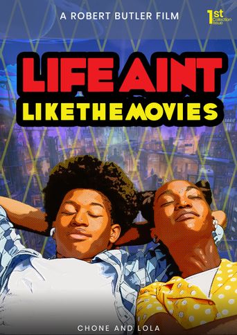  Life Ain't Like the Movies Poster