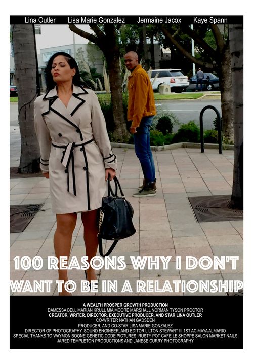 100 Reasons Why I Don't Want To Be In A Relationship Poster