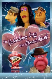  The Valentine's Day That Almost Wasn't Poster