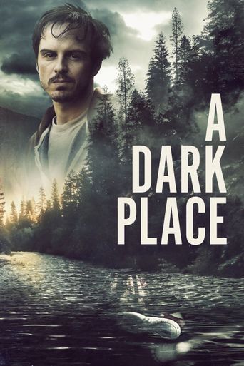  A Dark Place Poster